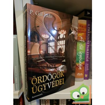   P. Gál Judit: Ördögök ügyvédei (Ördögök ügyvédei 1.)