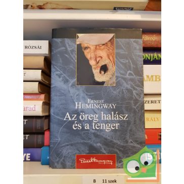 Ernest Hemingway: Az öreg halász és a tenger