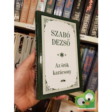 Szabó Dezső: Az örök karácsony