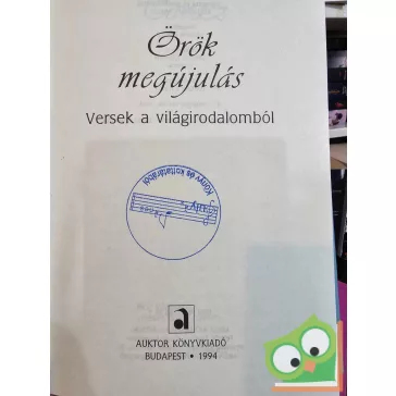   Lothringer Miklós (szerk.): Örök megújulás - Versek a világirodalomból