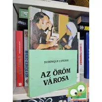 Dominique Lapierre: Az öröm városa