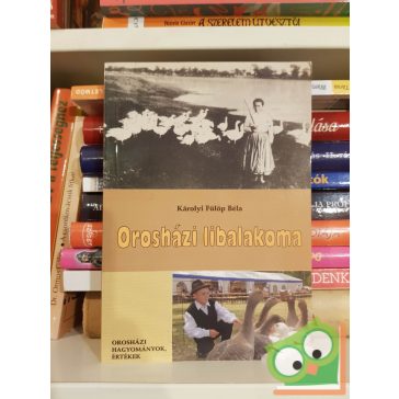 Károlyi Fülöp Béla: Orosházi libalakoma