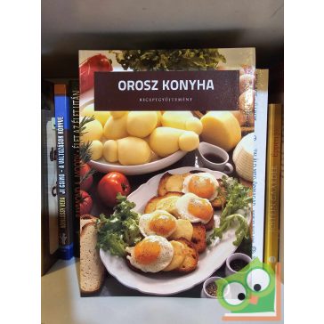 Marta Orlowska: Orosz konyha - Receptgyűjtemény