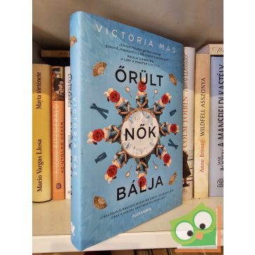 Victoria Mas: Őrült nők bálja