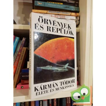 Kármán Tódor: Örvények és repülők