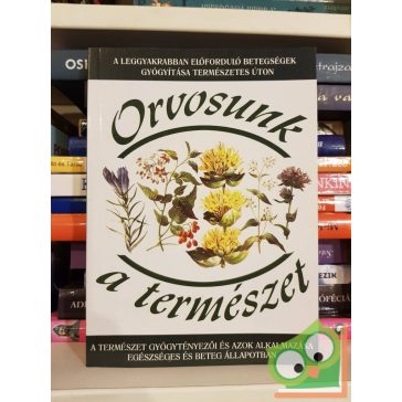 Orvosunk a természet