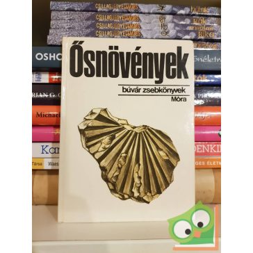 Hably Lilla: Ősnövények (Búvár zsebkönyvek)