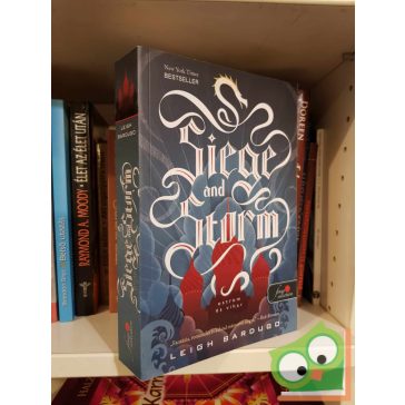   Leigh Bardugo: Siege and Storm - Ostrom és vihar (Grisa trilógia 2.) (Grisaverzum)