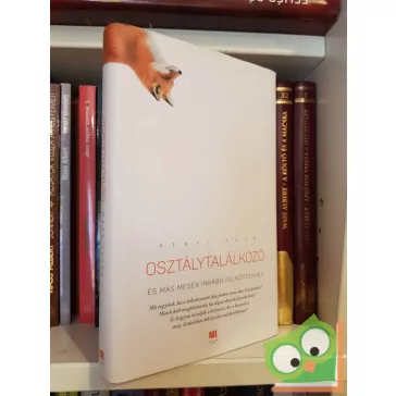   Rényi Ádám: Osztálytalálkozó és más mesék inkább felnőtteknek