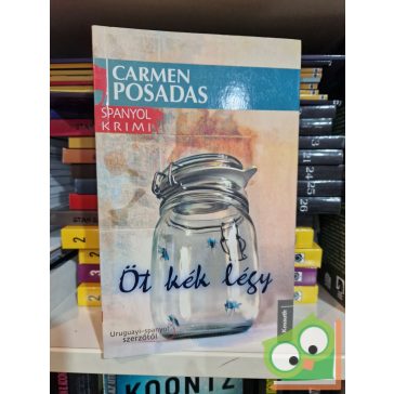 Carmen Posadas: Öt kék légy