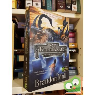 Brandon Mull: Égi fosztogatók (Öt királyság 1.)