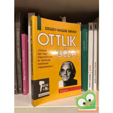 Szegedy-Maszák Mihály: Ottlik Géza