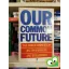 World Commission on Environment and Development: Our Common Future