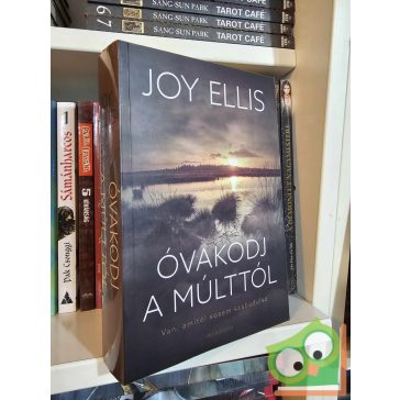 Joy Ellis: Óvakodj a múlttól (Matt Ballard nyomozó 1.)