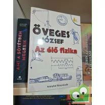 Öveges József: Az élő fizika 