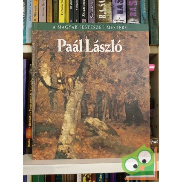   Bakó Zsuzsanna: Paál László (A magyar festészet mesterei 4.)
