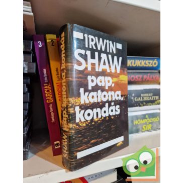   Irwin Shaw: Pap, ​katona, kondás (Gazdag ember, szegény ember 2.)