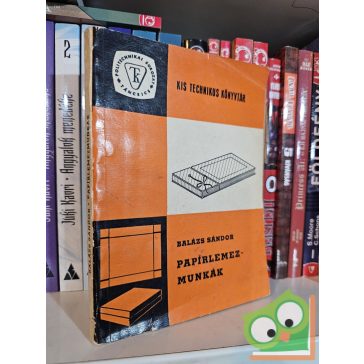 Balázs Sándor: Papírlemezmunkák (dedikált)