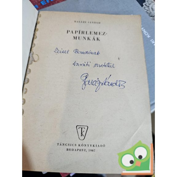 Balázs Sándor: Papírlemezmunkák (dedikált)