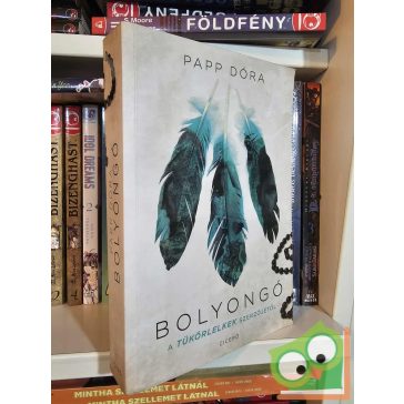 Papp Dóra: Bolyongó (YA)