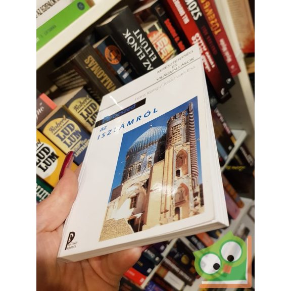 Hans Küng, Josef van Ess: Párbeszéd az iszlámról (Kereszténység és világvallások)