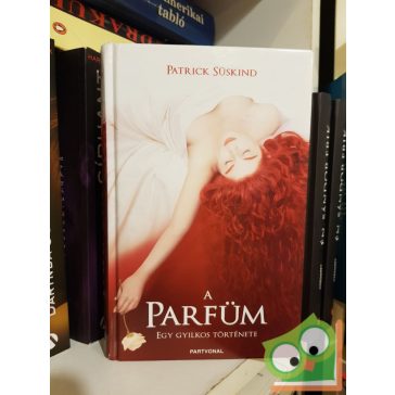 Patrick Süskind: A parfüm