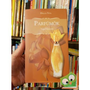 Nigel Groom: Parfümök