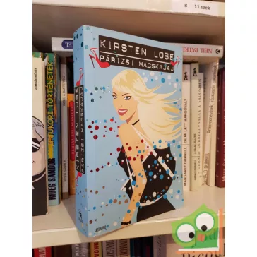 Kirsten Lobe: Párizsi macskajaj