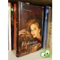 Lévai Katalin: Párnakönyv és más mesék