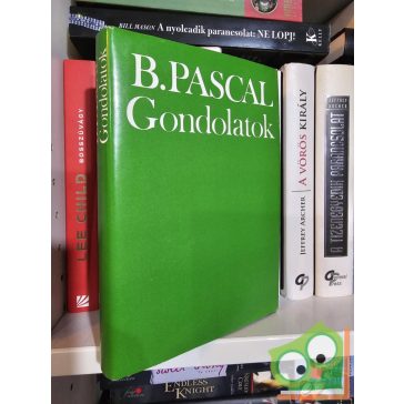 Blaise Pascal: Gondolatok