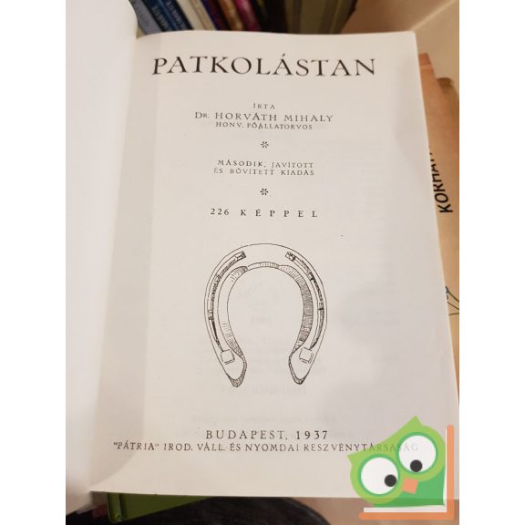 Horváth Mihály: Patkolástan reprint