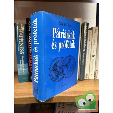   Ellen G. White: Pátriárkák és próféták (A Nagy küzdelem 1.)