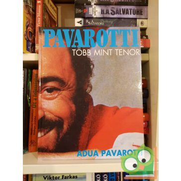 Adua Pavarotti: Pavarotti - Több mint tenor
