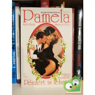 M. R. Heinze: Pénzért is lehet… (Pamela)