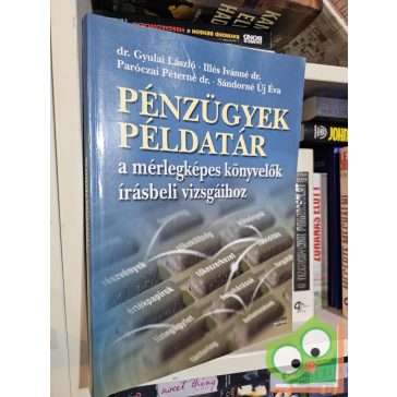   Pénzügyek példatár a mérlegképes könyvelők írásbeli vizsgáihoz 