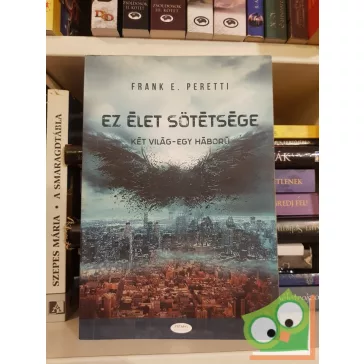 Frank E. Peretti: Ez élet sötétsége