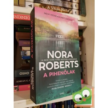 Nora Roberts: A pihenőlak
