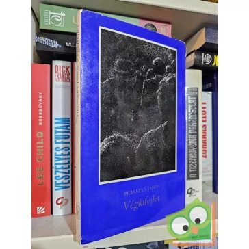 Pilinszky János: Végkifejlet - Versek és színművek