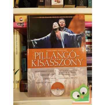   Giacomo Puccini: Pillangókisasszony (Világhíres Operák 4. CD-vel)