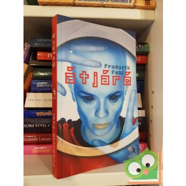 Frederik Pohl: Átjáró (Átjáró 1.)