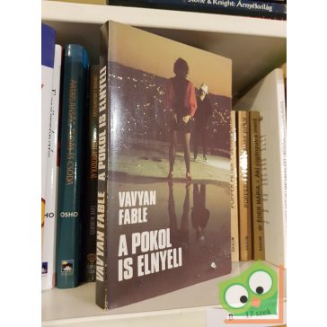 Vavyan Fable: A pokol is elnyeli