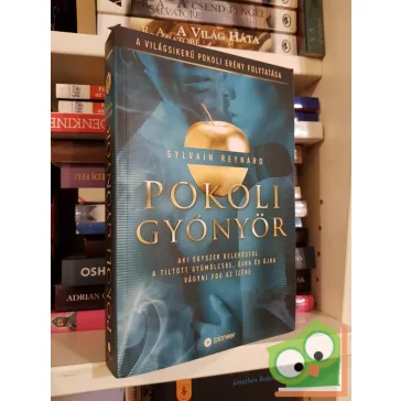 Sylvain Reynard: Pokoli gyönyör (Pokoli erény 2.) (ritka)