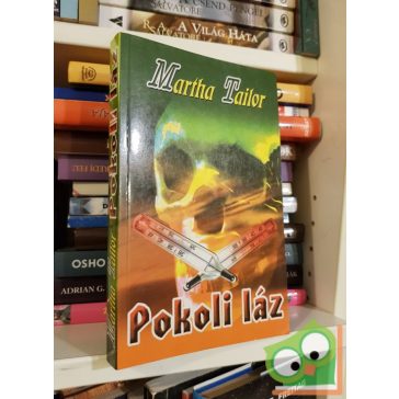 Martha Tailor: Pokoli láz