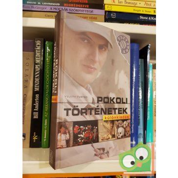 Vujity Tvrtko: Pokoli történetek (Különkiadás)