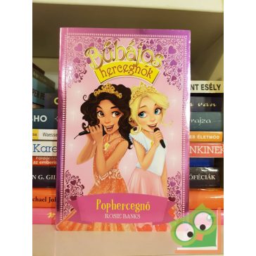Rosie Banks: Pophercegnő (Bűbájos hercegnők 4.)