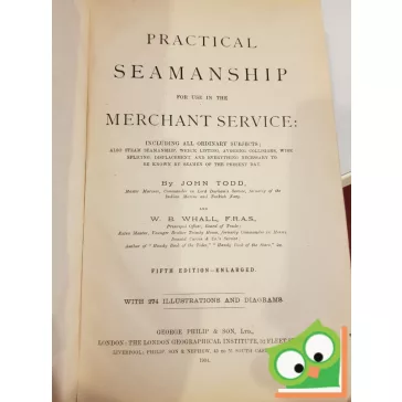   John Todd: Practical Seamanship for use in the Merchant Service