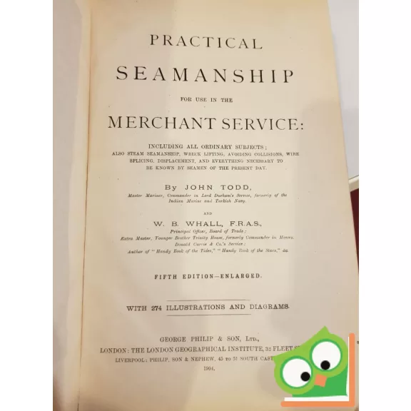 John Todd: Practical Seamanship for use in the Merchant Service