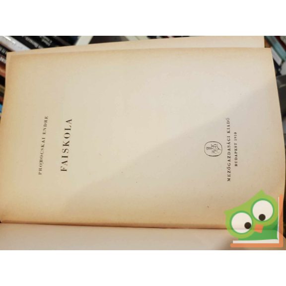 Probocskai Endre: Faiskola