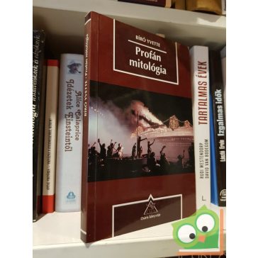 Bíró Yvette: Profán mitológia  (Osiris könyvtár)