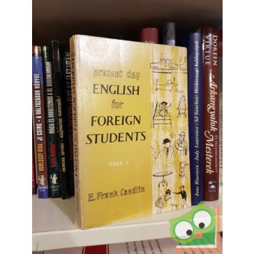   E. Frank Candlin: Present Day English for Foreign Student Book 1.